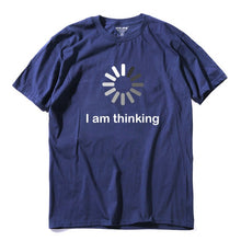 Load image into Gallery viewer, I'm thinking T shirt