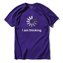 Load image into Gallery viewer, I'm thinking T shirt