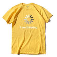 Load image into Gallery viewer, I'm thinking T shirt
