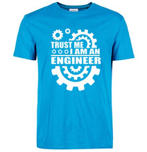 Load image into Gallery viewer, I AM AN ENGINEER T Shirts