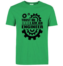 Load image into Gallery viewer, I AM AN ENGINEER T Shirts
